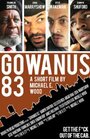 Gowanus 83 (2011) трейлер фильма в хорошем качестве 1080p
