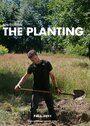 The Planting (2011)