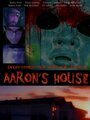 Aaron's House (2012) трейлер фильма в хорошем качестве 1080p