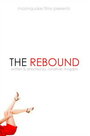 The Rebound (2011) скачать бесплатно в хорошем качестве без регистрации и смс 1080p