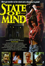 Смотреть «State of Mind» онлайн фильм в хорошем качестве