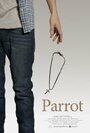 Parrot (2012) трейлер фильма в хорошем качестве 1080p