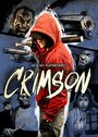 Crimson: The Motion Picture (2011) трейлер фильма в хорошем качестве 1080p