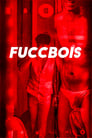 Смотреть «F#*@bois» онлайн фильм в хорошем качестве