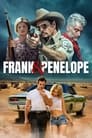 Фрэнк и Пенелопа (2022) трейлер фильма в хорошем качестве 1080p