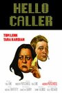 Смотреть «Hello Caller» онлайн фильм в хорошем качестве