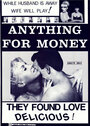 Смотреть «Anything for Money» онлайн фильм в хорошем качестве
