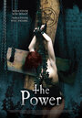 Смотреть «The Power» онлайн фильм в хорошем качестве