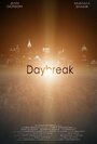 Смотреть «Daybreak» онлайн фильм в хорошем качестве