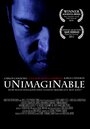 Unimaginable (2010) скачать бесплатно в хорошем качестве без регистрации и смс 1080p