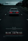 Синий каприз (2013) трейлер фильма в хорошем качестве 1080p