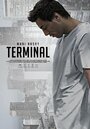 Terminal (2011) кадры фильма смотреть онлайн в хорошем качестве