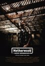 Смотреть «Netherwood» онлайн фильм в хорошем качестве