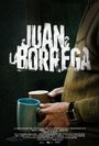 Смотреть «Juan y la Borrega» онлайн фильм в хорошем качестве