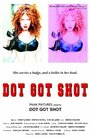 Dot Got Shot (2011) трейлер фильма в хорошем качестве 1080p