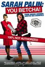 Sarah Palin: You Betcha! (2011) трейлер фильма в хорошем качестве 1080p