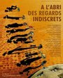 À l'abri des regards indiscrets (2002) кадры фильма смотреть онлайн в хорошем качестве