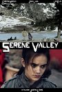 Serene Valley (2011)