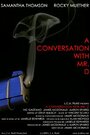 Смотреть «A Conversation with Mr. D» онлайн фильм в хорошем качестве