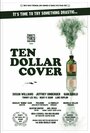 Ten Dollar Cover (2011)