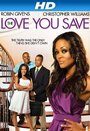 Смотреть «The Love You Save» онлайн фильм в хорошем качестве