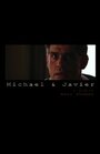 Michael & Javier (2011) кадры фильма смотреть онлайн в хорошем качестве
