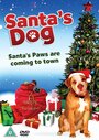 Смотреть «Santa's Dog» онлайн фильм в хорошем качестве