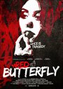 Смотреть «Красная бабочка» онлайн фильм в хорошем качестве