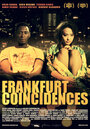 Смотреть «Frankfurt Coincidences» онлайн фильм в хорошем качестве