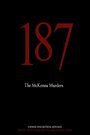 187: The McKenna Murders (2011) кадры фильма смотреть онлайн в хорошем качестве