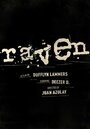 Raven (2011) трейлер фильма в хорошем качестве 1080p
