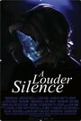 A Louder Silence (2015) трейлер фильма в хорошем качестве 1080p