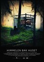 Смотреть «Himmelen bak huset» онлайн фильм в хорошем качестве