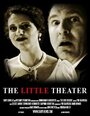 Маленький театр (2011) трейлер фильма в хорошем качестве 1080p