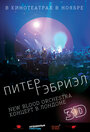 Питер Гэбриэл и New Blood Orchestra в 3D (2011) трейлер фильма в хорошем качестве 1080p