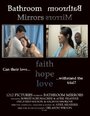 Смотреть «Bathroom Mirrors» онлайн фильм в хорошем качестве