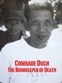 Смотреть «Comrade Duch: The Bookeeper of Death» онлайн фильм в хорошем качестве
