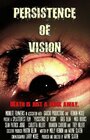 Смотреть «Persistence of Vision» онлайн фильм в хорошем качестве