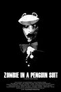 Смотреть «Зомби в костюме пингвина» онлайн фильм в хорошем качестве