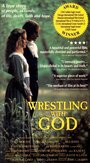 Wrestling with God (1990) кадры фильма смотреть онлайн в хорошем качестве