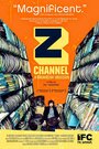Смотреть «Канал Z. Великолепная одержимость» онлайн фильм в хорошем качестве