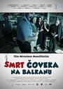 Смотреть «Смерть человека на Балканах» онлайн фильм в хорошем качестве
