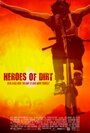 Heroes of Dirt (2015) трейлер фильма в хорошем качестве 1080p