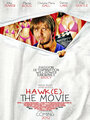 Hawk(e): The Movie (2012)