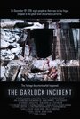 Смотреть «The Garlock Incident» онлайн фильм в хорошем качестве
