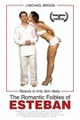 The Romantic Foibles of Esteban (2008)