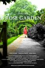 Into the Rose Garden (2012)