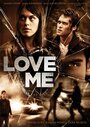 Люби меня (2013) кадры фильма смотреть онлайн в хорошем качестве