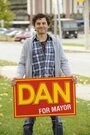 Смотреть «Dan for Mayor» онлайн фильм в хорошем качестве
