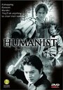 Смотреть «Гуманист» онлайн фильм в хорошем качестве